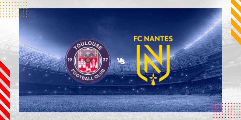 Dự Đoán Trận Nantes vs Toulouse: Phân Tích Chuyên Sâu, Soi Kèo Ligue 1 3 Nantes vs Toulouse